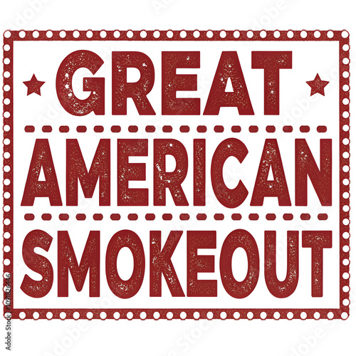 Great American smokeout red rectangular stamp design with grunge effect for awareness campaigns photo