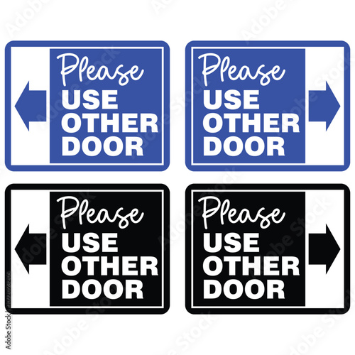 Please, use other door, sign vector