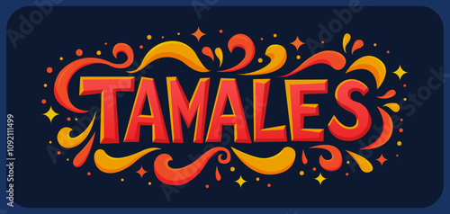 Tamales Mexican corn snack mexico fast food, typographic sign horizontal design 