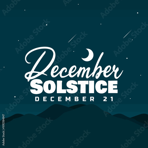 December Solstice to celebrate on December 21st. Let's welcome the winter solstice in December