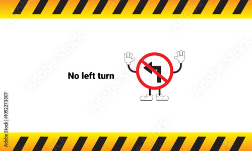 Graphic vector illustration of no left turn sign
with cartoon characters. Graphic design is suitable for children's education, story books, or traffic safety materials. vector illustration