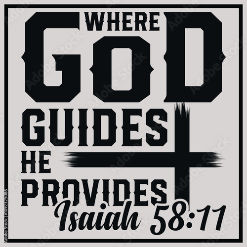 Where God Guides He Provides T-Shirt Christian Gift, Jesus Shirt Design, Jesus Christ Shirt, Religious Gift
