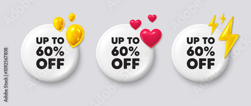 Up to 60 percent off sale. White buttons with 3d icons. Discount offer price sign. Special offer symbol. Save 60 percentages. Discount tag button message. Vector