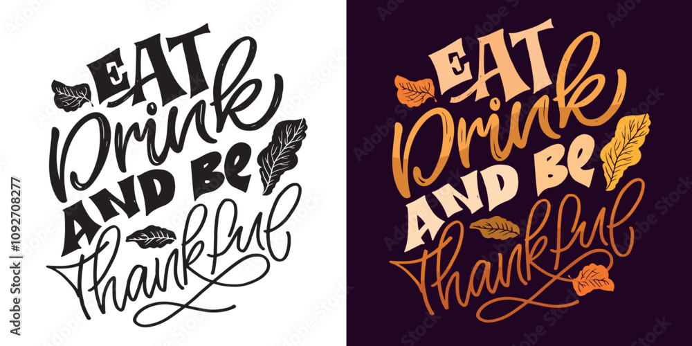 Fototapeta premium 100% hand drawn doodle vector file. Lettering thanksgiving. Give thanks. Lettering for t-shirt design, mug print, bag print, clothes fashion. 