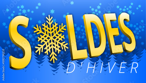 Soldes d'hiver 3D en couleur or avec un arrière-plan de flocons de neige et une bordure de sapin en bleu