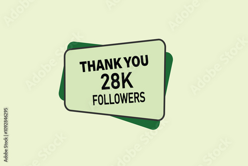 thank you 28k followers, vector, illustration, social, media, post,  subscribers, followers animation design, banner, premium, background
