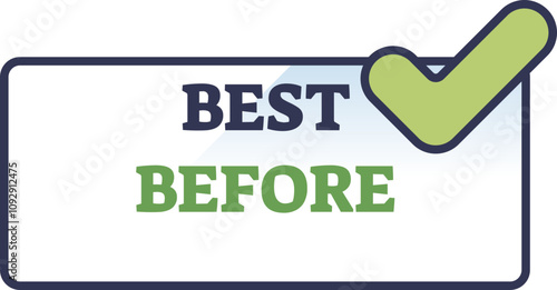Best before label with a check mark, indicating product freshness and quality assurance.