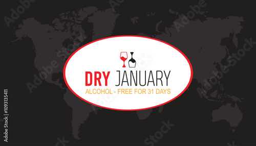 Dry January. Alcohol-free challenge for one month. Vector template for banner, greeting card, poster , T shirt  with background.