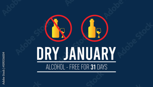 Dry January. Alcohol-free challenge for one month. Vector template for banner, greeting card, poster , T shirt  with background.