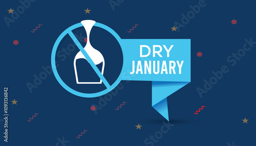 Dry January. Alcohol-free challenge for one month. Vector template for banner, greeting card, poster , T shirt  with background.