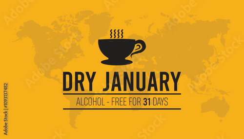 Dry January. Alcohol-free challenge for one month. Vector template for banner, greeting card, poster , T shirt  with background.