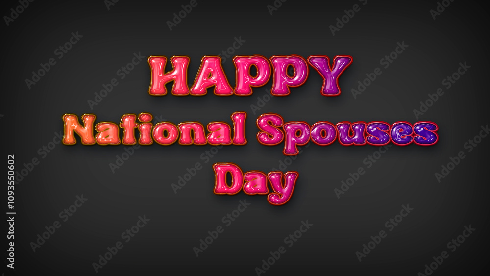 Happy National Spouses Day with plastic effect on gray background Happy National Spouses Day with plastic effect on gray background
