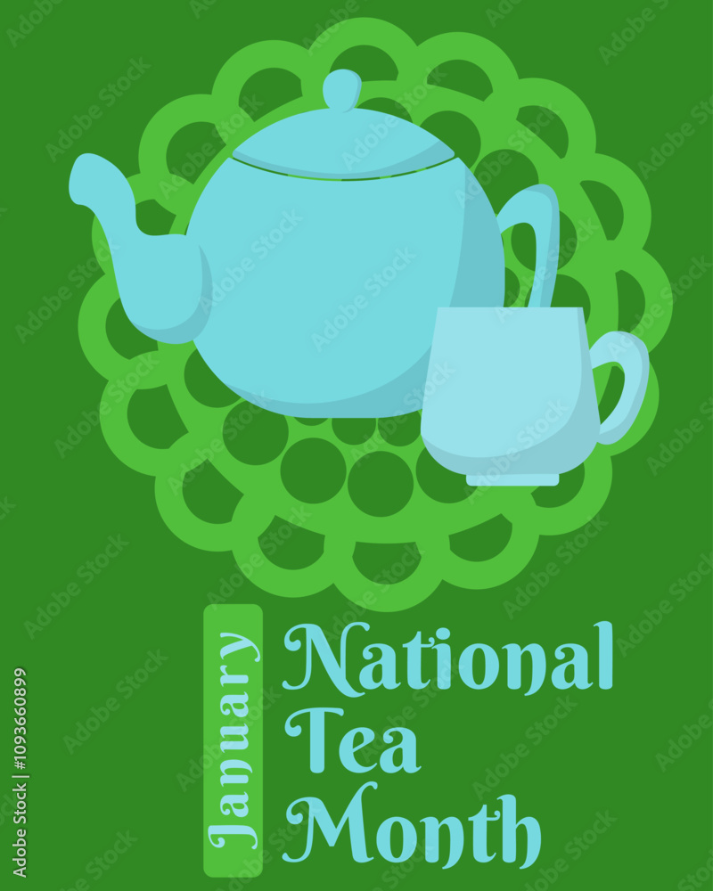 National Tea Month, design for vertical poster or postcard about popular hot drink National Tea Month, design for vertical poster or postcard about popular hot drink