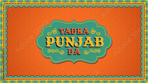 Tadka Punjab Da Typography – A Vibrant and Authentic Punjabi Artwork for Restaurants, Cafes, and Cultural Décor - Vector Design