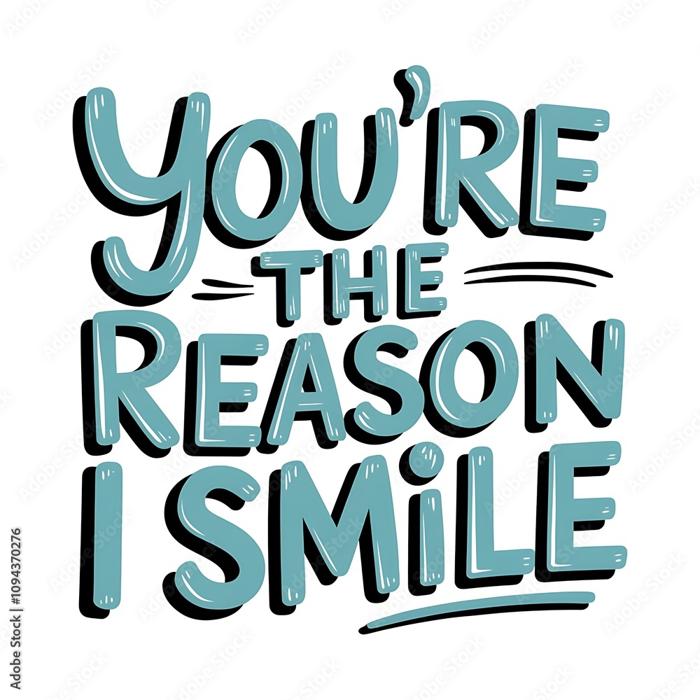 Youre the reason I smile a happy message Youre the reason I smile a happy message