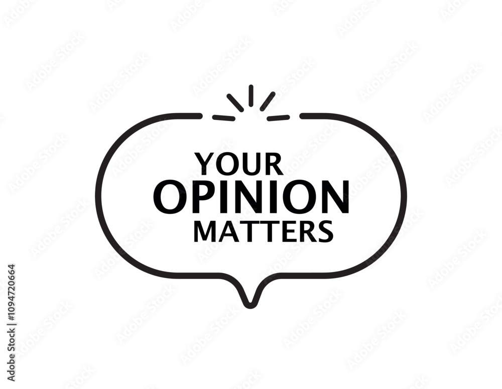 Fototapeta premium your opinion matters 