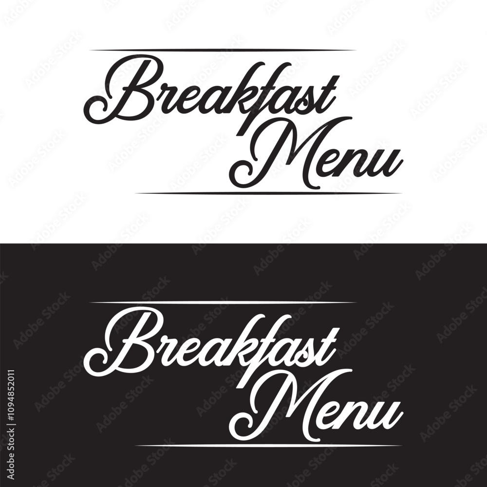 Handwritten brush calligraphy Breakfast menu. Vector illustration. isolated on white and black background. EPS 10 Handwritten brush calligraphy Breakfast menu. Vector illustration. isolated on white and black background. EPS 10