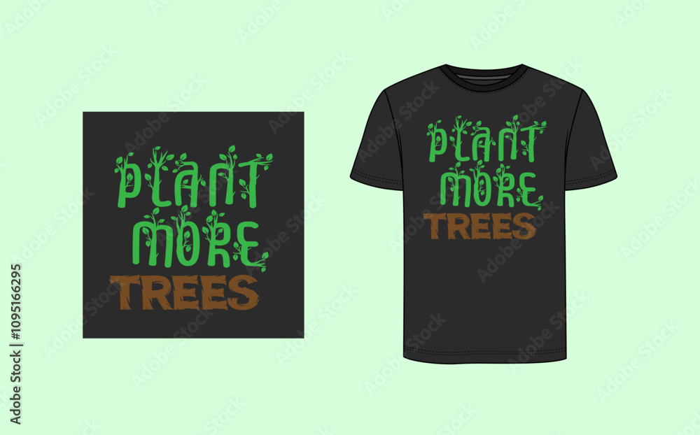 Plant more trees vector t-shirt design,nature lover,creative design Plant more trees vector t-shirt design,nature lover,creative design