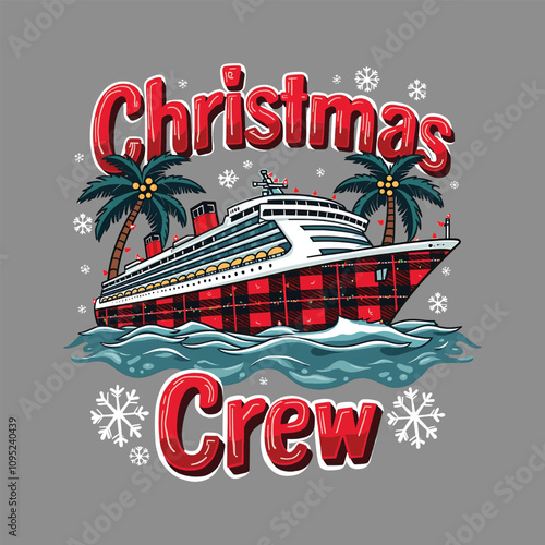 Merry Christmas crew cruising vector t-shirt design