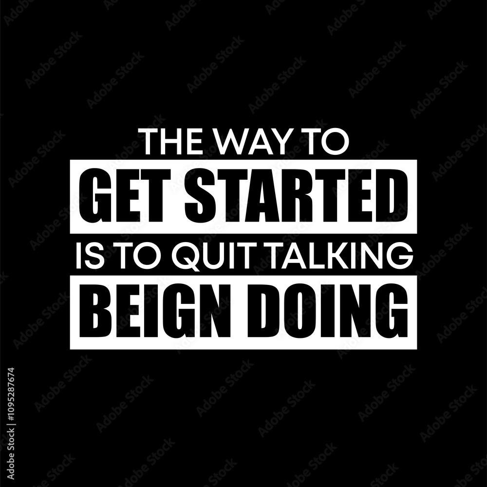 Fototapeta premium quote, Achievement, Growth, Mindset, motivation ,Goals, Empowerment, Self-Improvement, Confidence,, Believe, Hard Work, Dreams, Perseverance, Ambition, Focus, Victory, Leadership, Do it