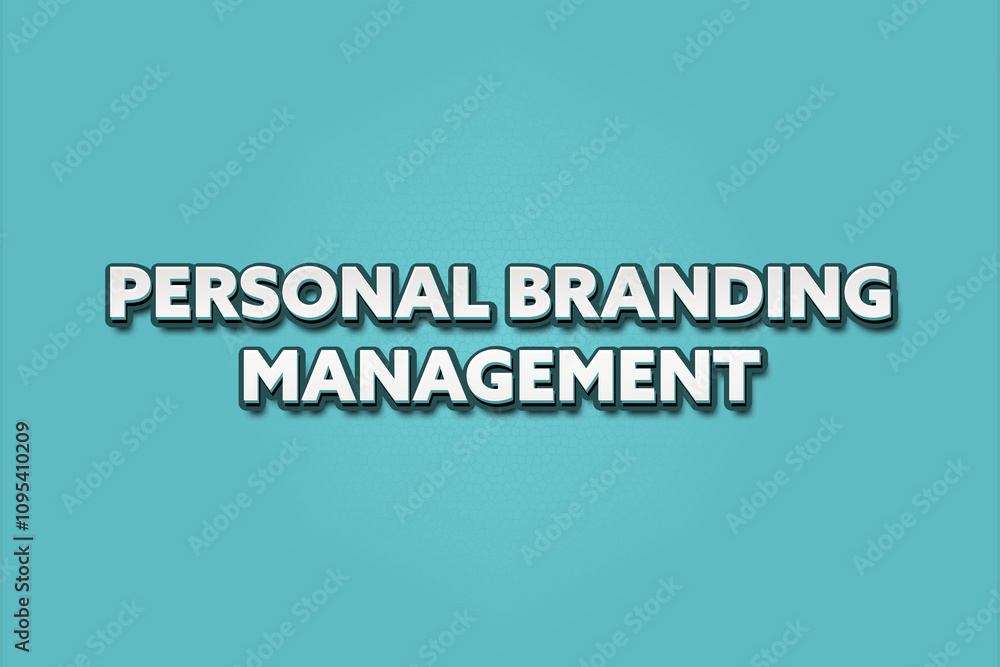 Fototapeta premium Personal Branding Management. A Illustration with white text isolated on light green background.