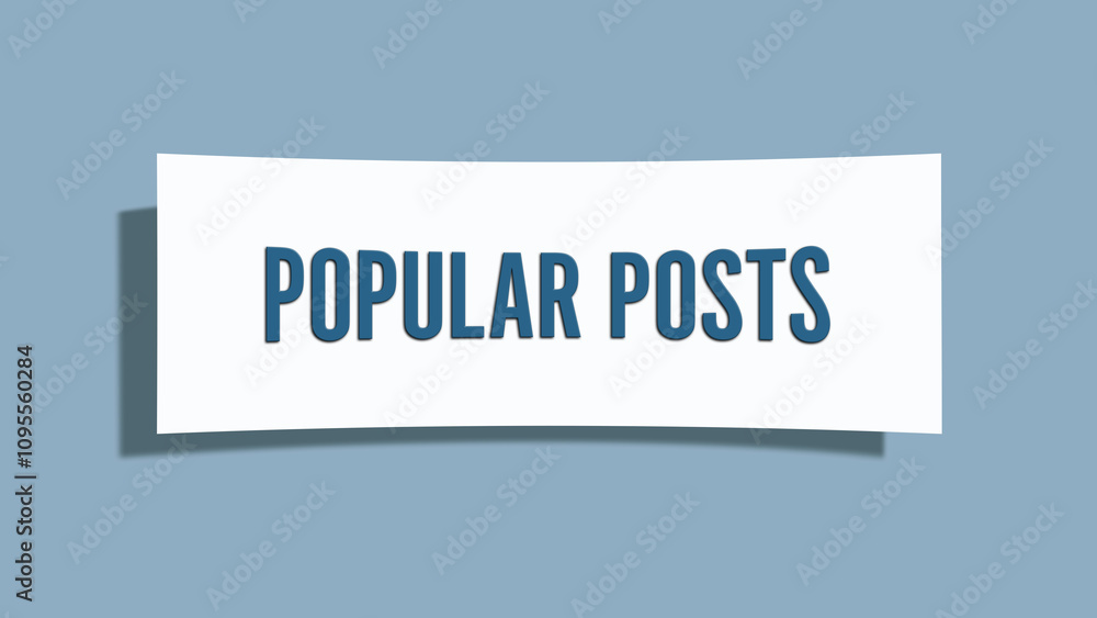 Popular Posts. A card isolated on blue background. Popular Posts. A card isolated on blue background.