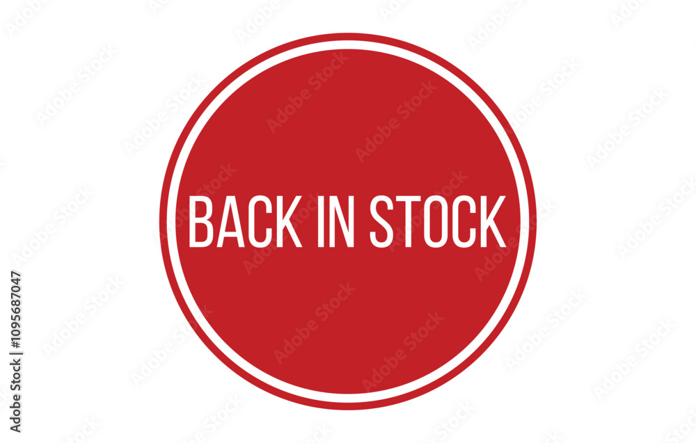 BACK IN STOCK Rubber Stamp Seal Vector illustration isolated on white background BACK IN STOCK Rubber Stamp Seal Vector illustration isolated on white background