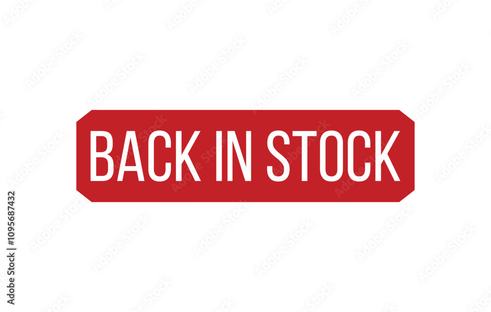 BACK IN STOCK Rubber Stamp Seal Vector illustration isolated on white background BACK IN STOCK Rubber Stamp Seal Vector illustration isolated on white background