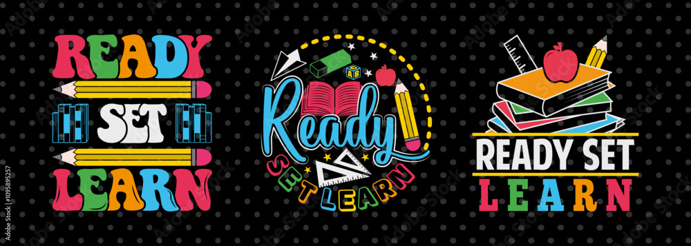 Ready Set Learn SVG Hello School Kids Welcome To School Back To School Quote Design Ready Set Learn SVG Hello School Kids Welcome To School Back To School Quote Design