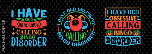 I Have OCD Obsessive Calling Bingo Disorder SVG Bingo Game Bundle Crazy Bingo gifts Bingo Quotes Design