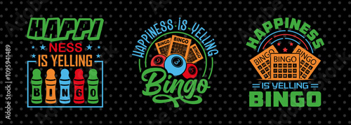 Happiness Is Yelling Bingo SVG Bingo Game Bundle Crazy Bingo gifts Bingo Quotes Design