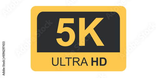 5K Ultra HD resolution label. Flat style design isolated on white background.