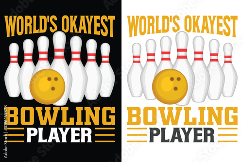 World's Okayest Bowling Player, Bowling Typography Design, Bowl Typography Design, Sports Typography