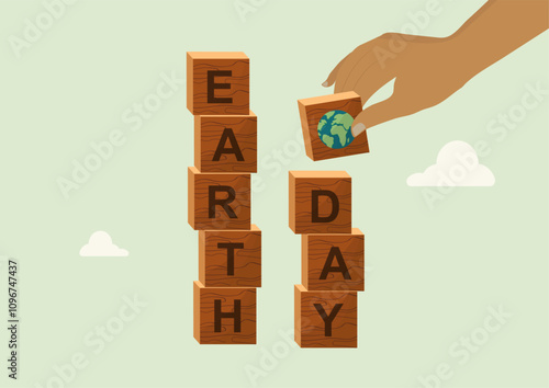 Earth Day Celebration. Building a Sustainable Future. hand places a block with an Earth icon on top of a tower of blocks spelling "EARTH DAY," symbolizing building a sustainable future for our planet