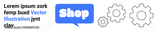 Blue Shop speech bubble next to black and blue placeholder text with three cogwheels. Ideal for e-commerce, technology, marketing, engineering, and web design. Banner for landing page