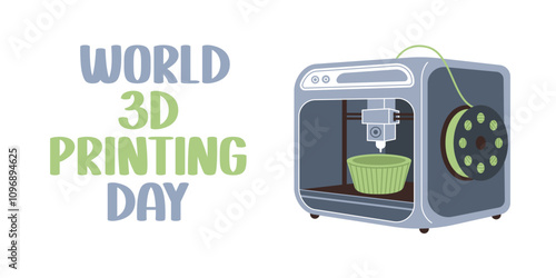 Banner of 3d printing day. 3D printing poster. Hand drawing illustration
