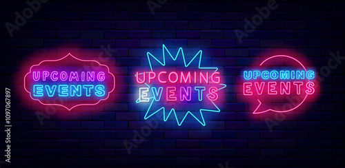 Upcoming events neon emblems collection. Party, show and sale. Explosion and speech bubble. Vector stock illustration