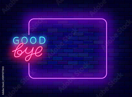 Good bye neon banner. Empty purple border and lettering. Leave concept. Vector stock illustration