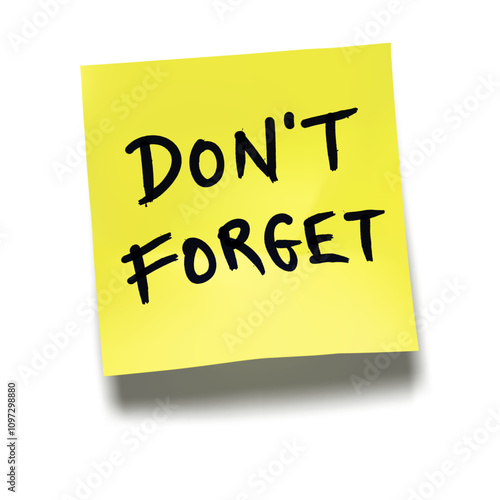 ‘Don’t Forget’ written on yellow sticky note with cast shadow 