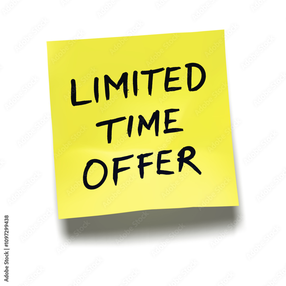 ‘Limited Time Offer’ written on yellow sticky note with cast shadow ‘Limited Time Offer’ written on yellow sticky note with cast shadow