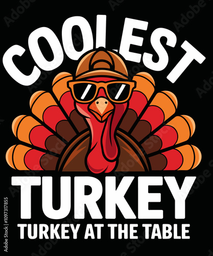 Coolest turkey at the table, funny Thanksgiving illustration