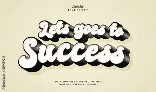 Lets Goes to Success Editable Text Effect Style 3d Vintage