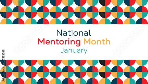 National Mentoring Month observed each year during January. Education Awareness concept. Vector template for banner, greeting card, poster with background.