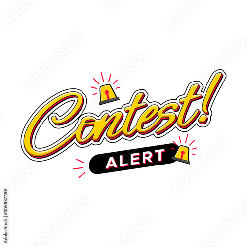 Contest alert text in lettering style. Vector design for promo, marketing, promotion, web, marketplace or social media.