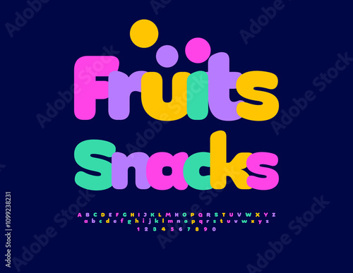 Vector tasty flyer Fruits Snacks. Bright Kids Font. Colorful Alphabet Letters and Numbers set.