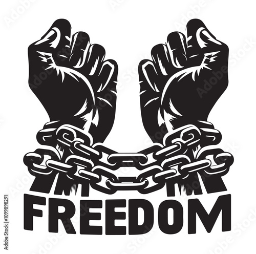 A pair of hands chained to a chain with the text words freedom. vector illustration.