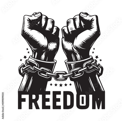 A pair of hands chained to a chain with the text words freedom. vector illustration.