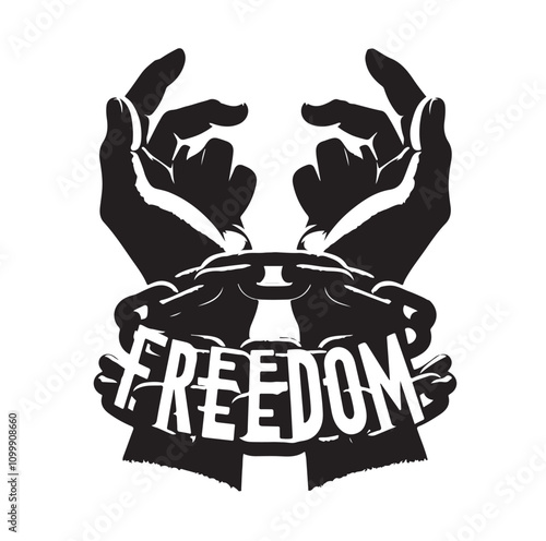 A pair of hands chained to a chain with the text words freedom. vector illustration.