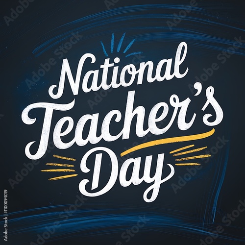 National Teachers Day Celebrated Annually photo