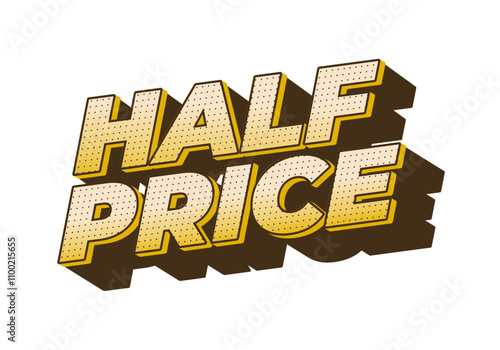 Half price. Text effect in eye catching colors with three dimensions look